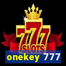 onekey 777